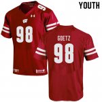 Youth Wisconsin Badgers NCAA #98 C.J. Goetz Red Authentic Under Armour Stitched College Football Jersey AE31K65WP
